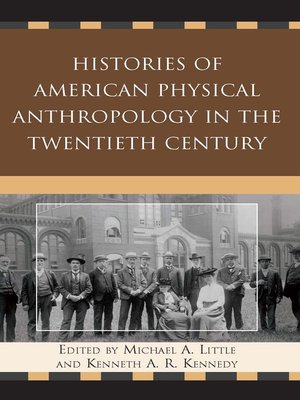 cover image of Histories of American Physical Anthropology in the Twentieth Century